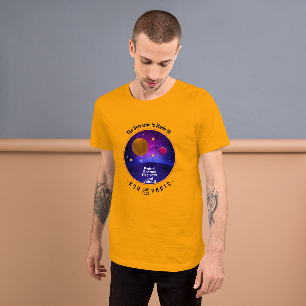 The Universe Is Made Of Default SSH Ports - Short-Sleeve Unisex T-Shirt by DarkByteGear