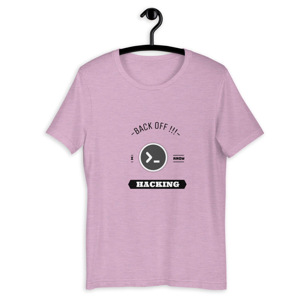 Back off I know hacking - Short-Sleeve Unisex T-Shirt by DarkByteGear