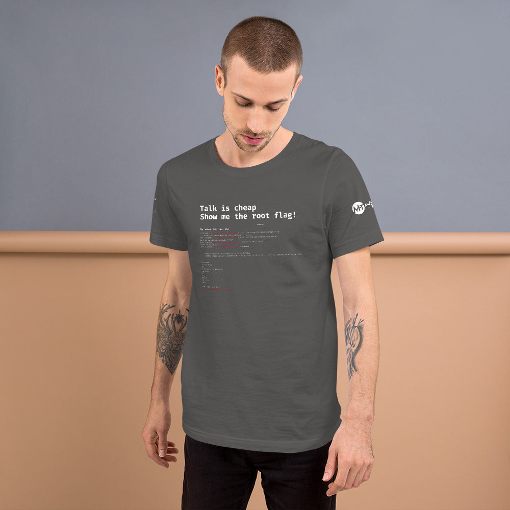 Talk is cheap show me the root flag - Short-Sleeve Unisex T-Shirt by DarkByteGear