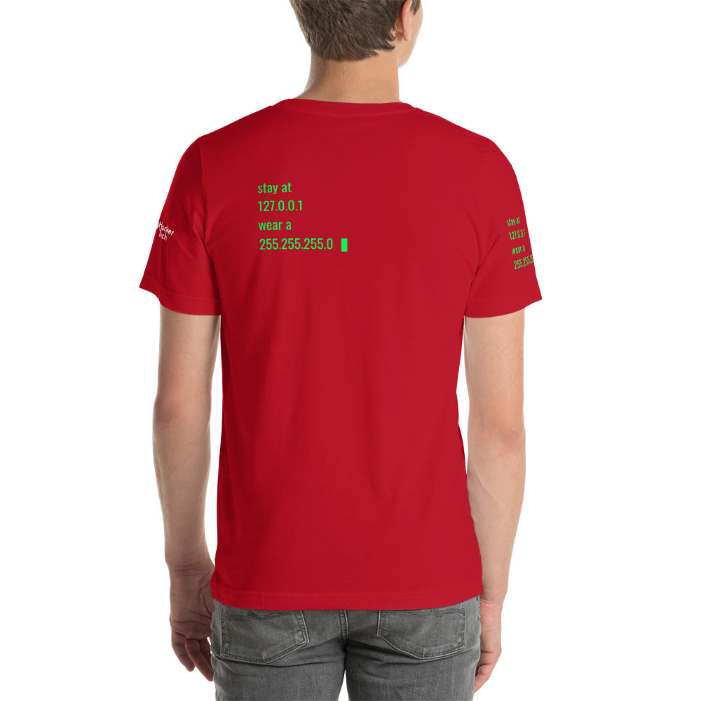 stay at at home, wear a mask - Short-Sleeve Unisex T-Shirt (all sides design) by DarkByteGear