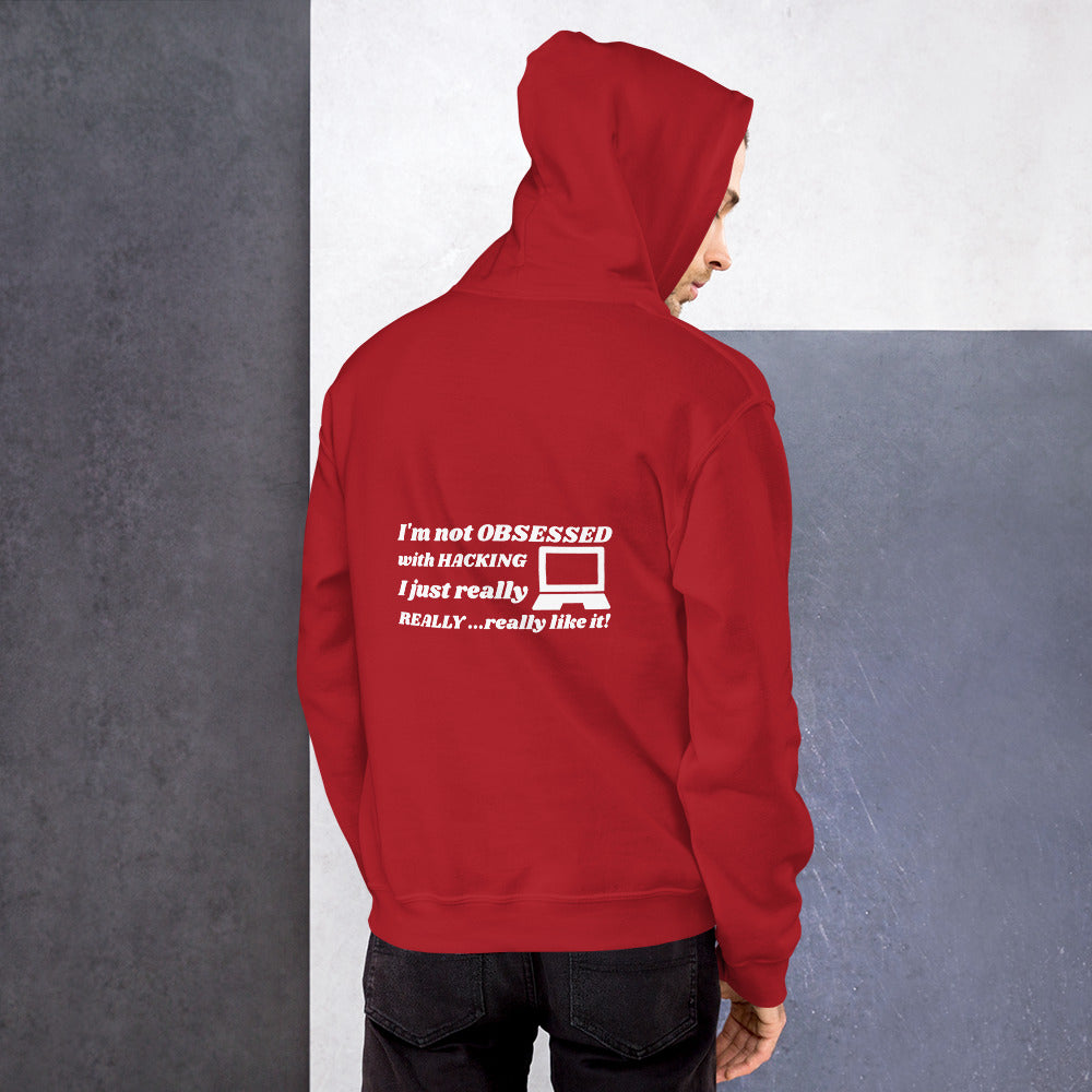 I'm not OBSESSED with HACKING - Unisex Hoodie by DarkByteGear