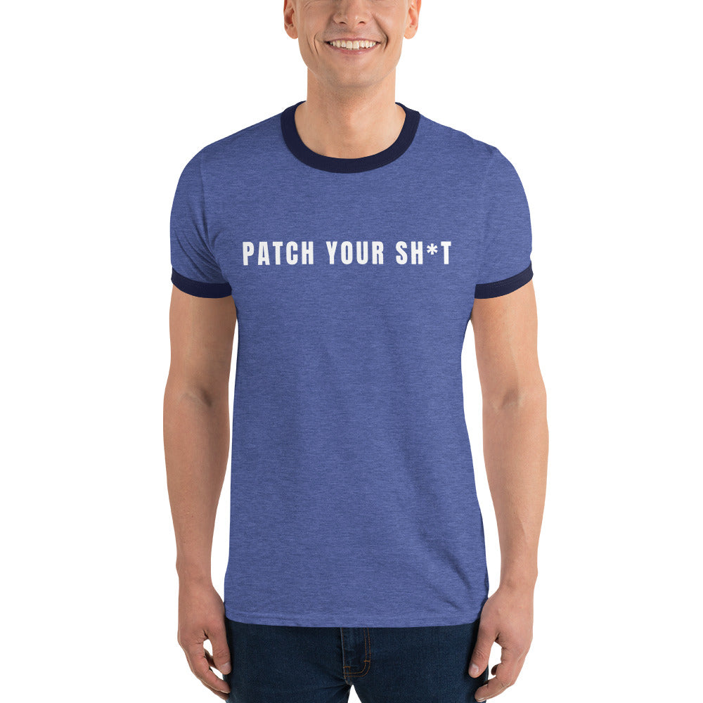 PATCH YOUR SH*T - Ringer T-Shirt (white text) by DarkByteGear
