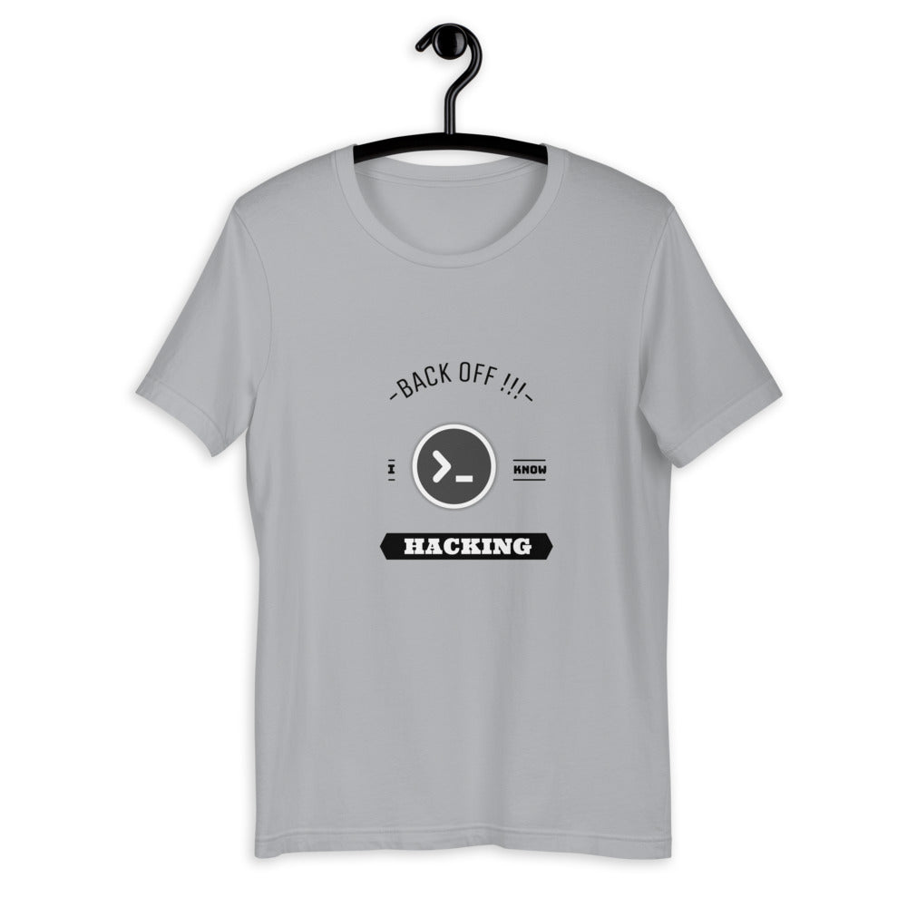 Back off I know hacking - Short-Sleeve Unisex T-Shirt by DarkByteGear