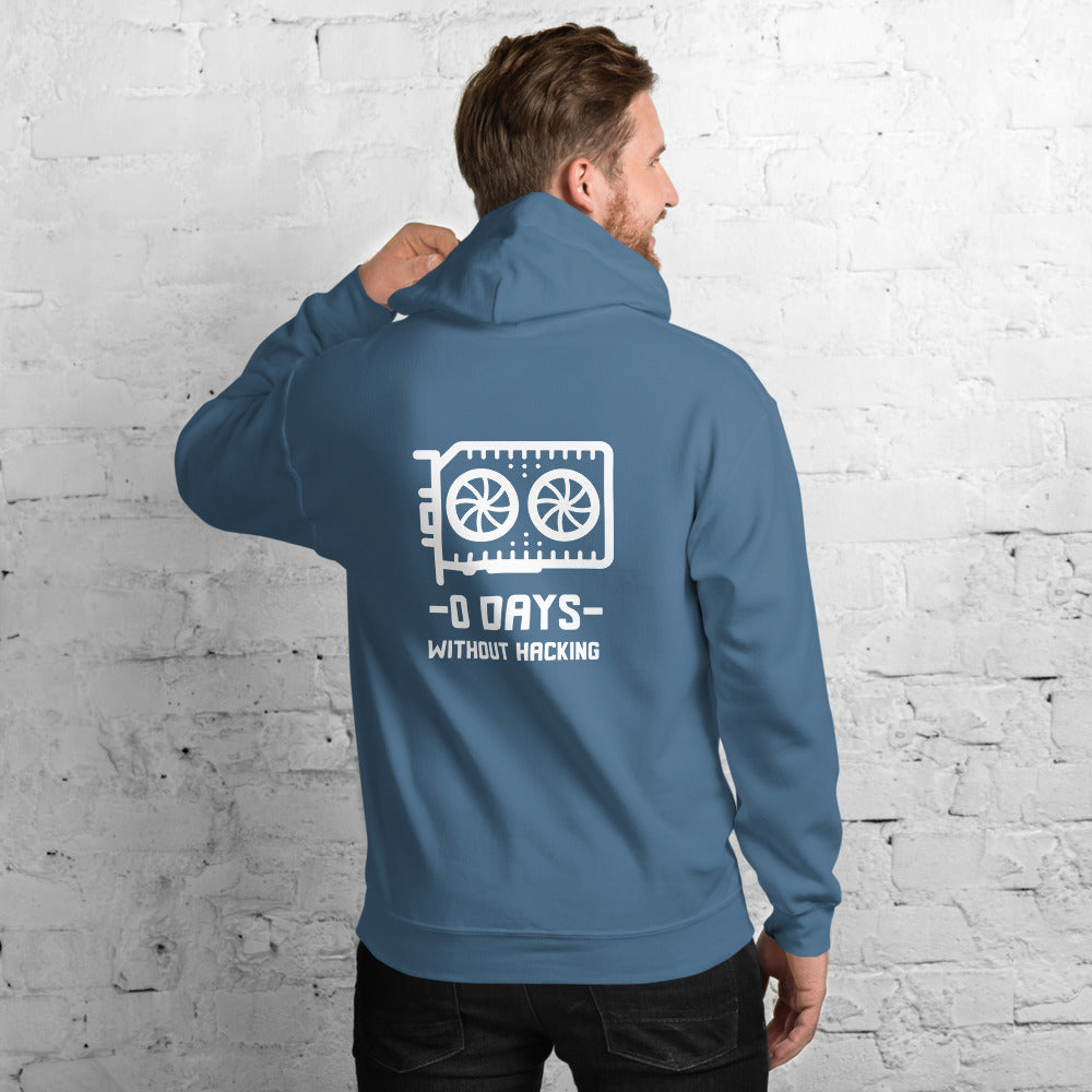 0 Days without hacking - Unisex Hoodie by DarkByteGear