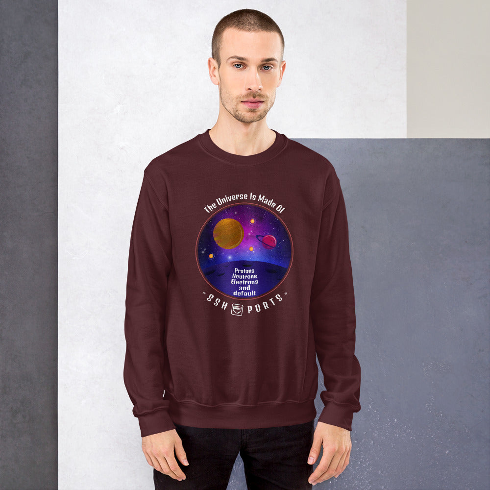 The Universe Is Made Of Default SSH Ports - Unisex Sweatshirt by DarkByteGear