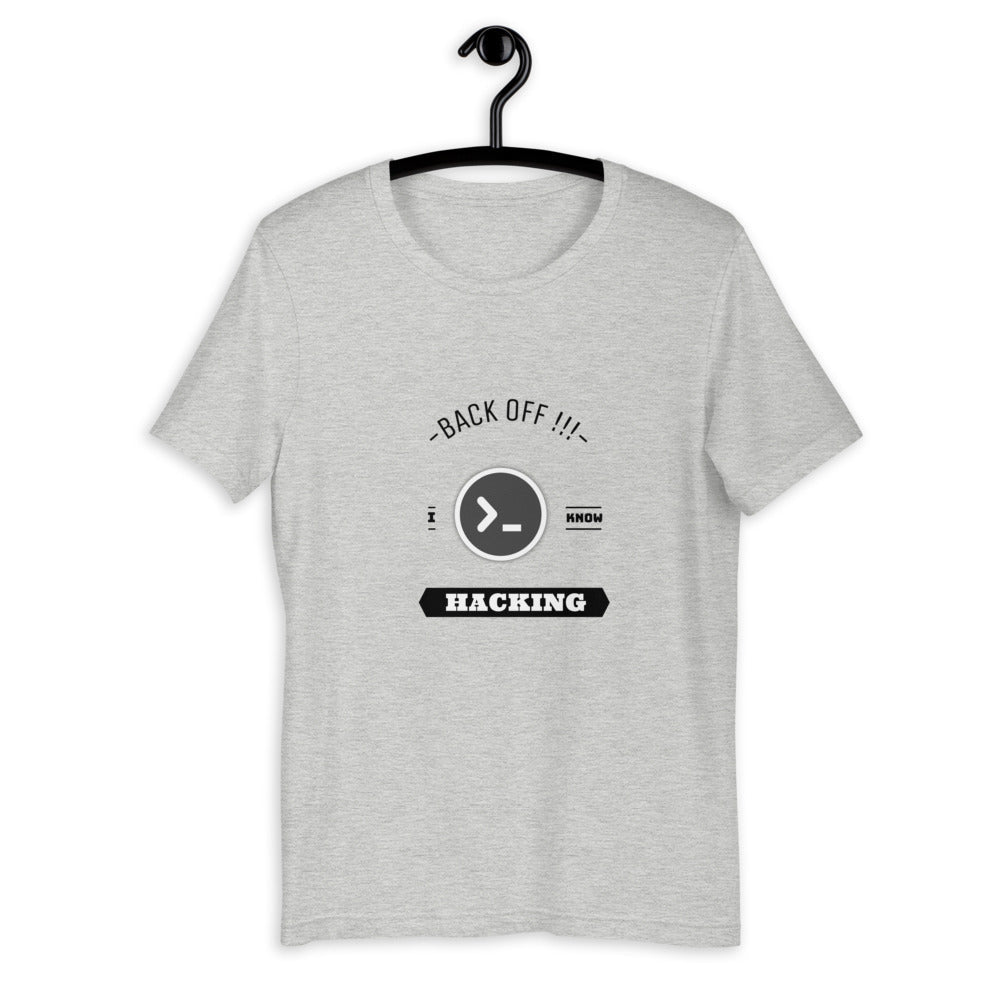 Back off I know hacking - Short-Sleeve Unisex T-Shirt by DarkByteGear