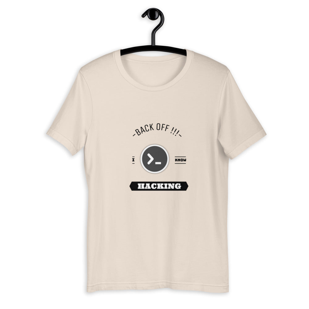 Back off I know hacking - Short-Sleeve Unisex T-Shirt by DarkByteGear