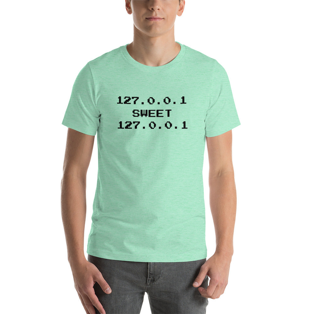 127.0.0.1 sweet 127.0.0.1 - Short-Sleeve Unisex T-Shirt (black text) by DarkByteGear