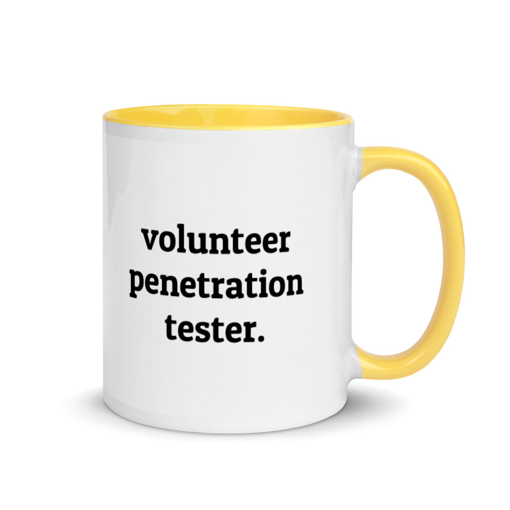 Volunteer penetration tester - Mug with Color Inside by DarkByteGear