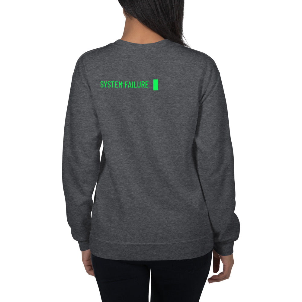System failure - Unisex Sweatshirt by DarkByteGear