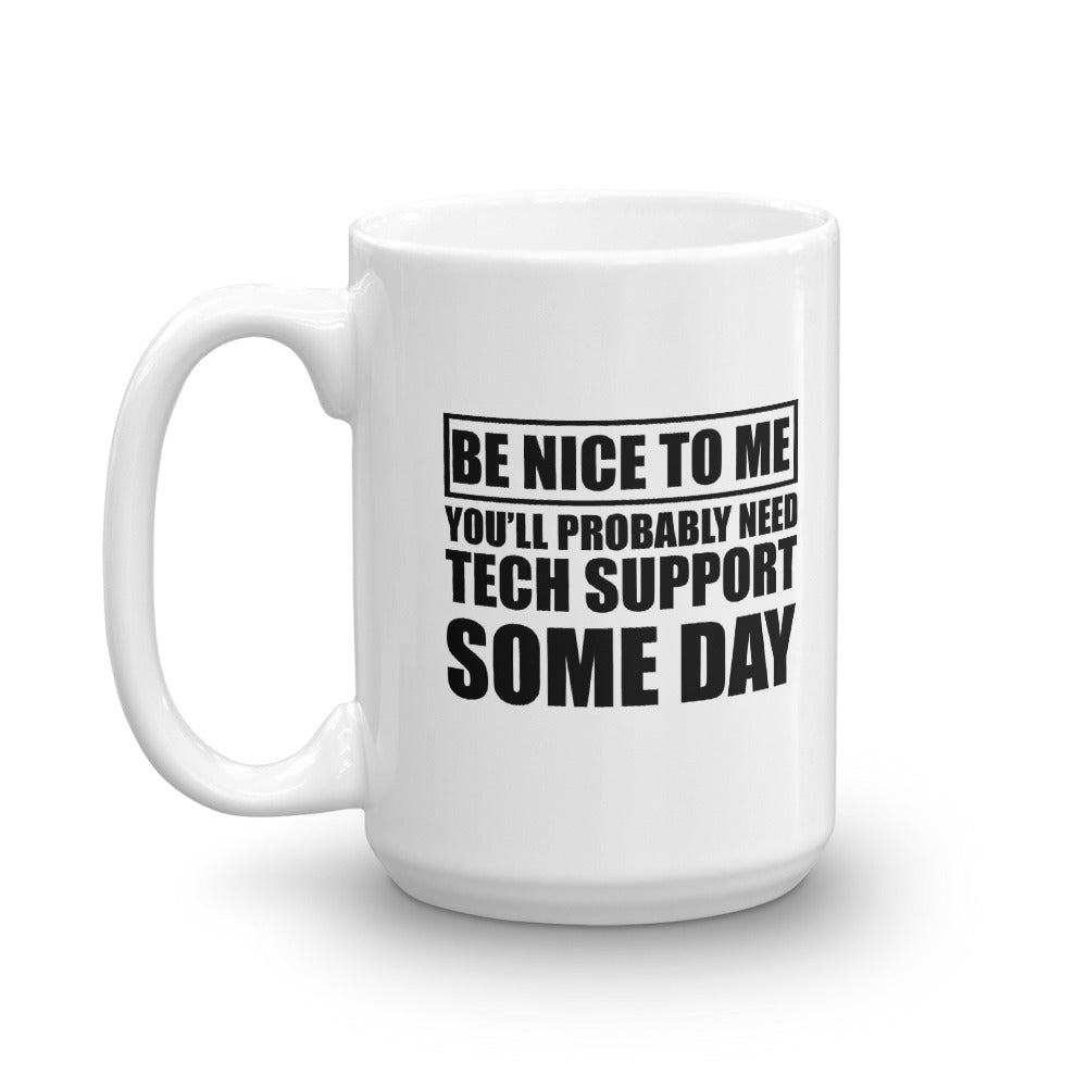 Be nice to me - Mug by DarkByteGear