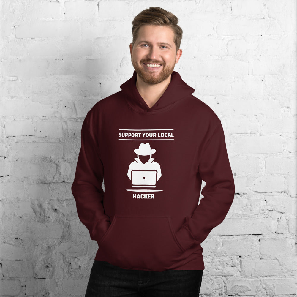 Support your local hacker - Unisex Hoodie by DarkByteGear