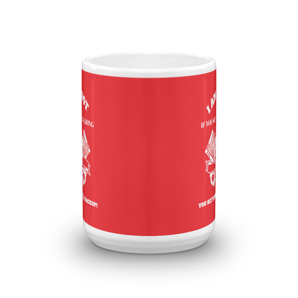I Am Root If You See Me Laughing You Better Have A Backup - Mug (red) by DarkByteGear