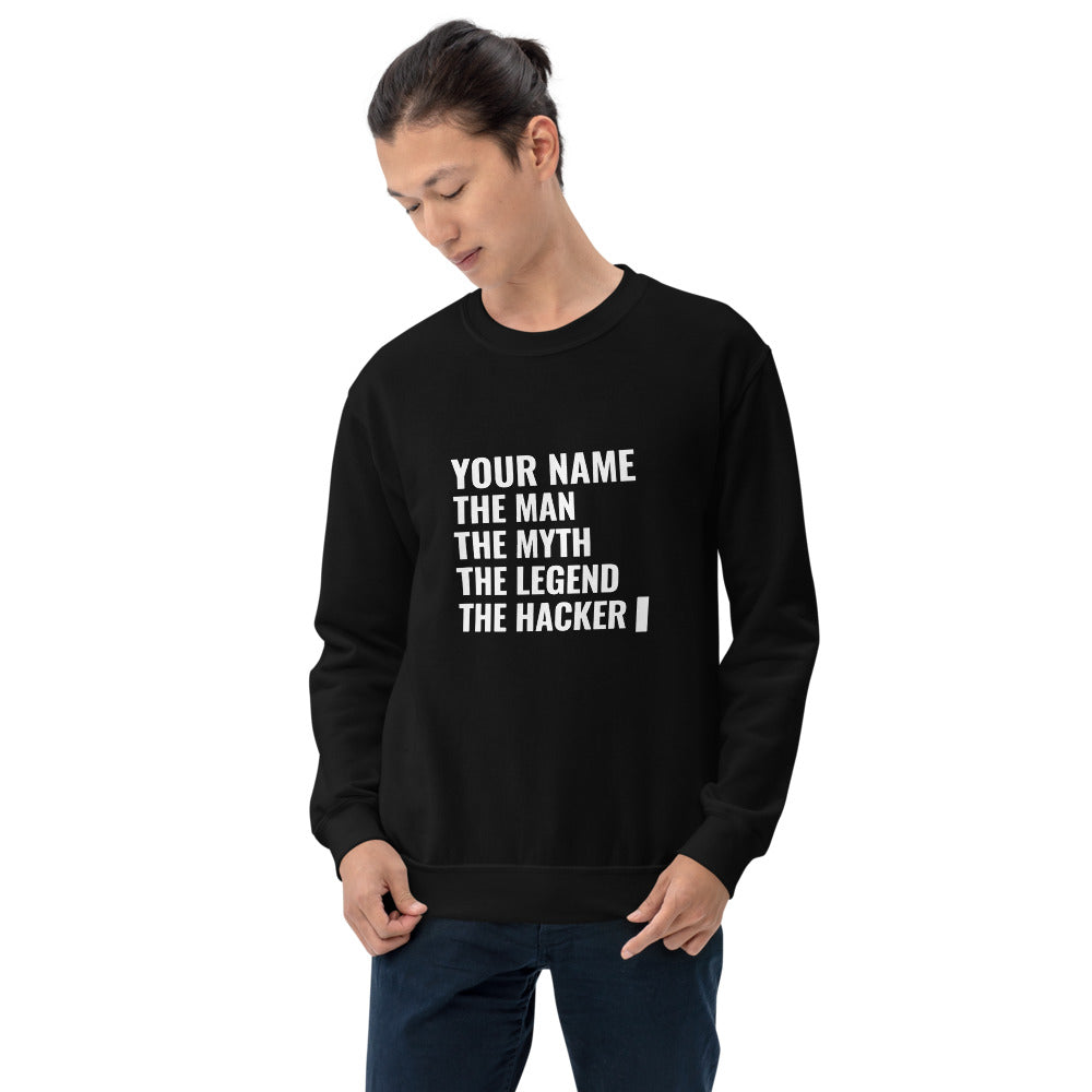 THE LEGEND THE HACKER - Unisex Sweatshirt by DarkByteGear
