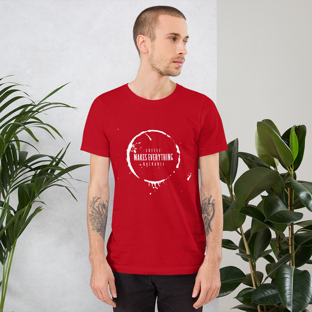 Coffee makes everything hackable - Short-Sleeve Unisex T-Shirt by DarkByteGear