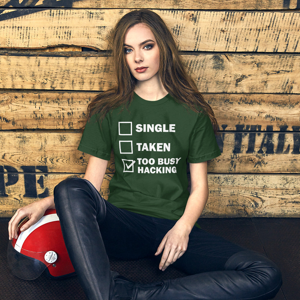 Too busy hacking - Short-Sleeve Unisex T-Shirt (white text) by DarkByteGear
