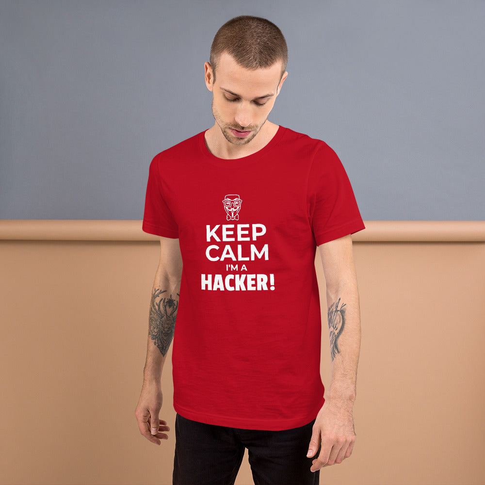 Keep Calm I'm a hacker! - Short-Sleeve Unisex T-Shirt (white text) by DarkByteGear