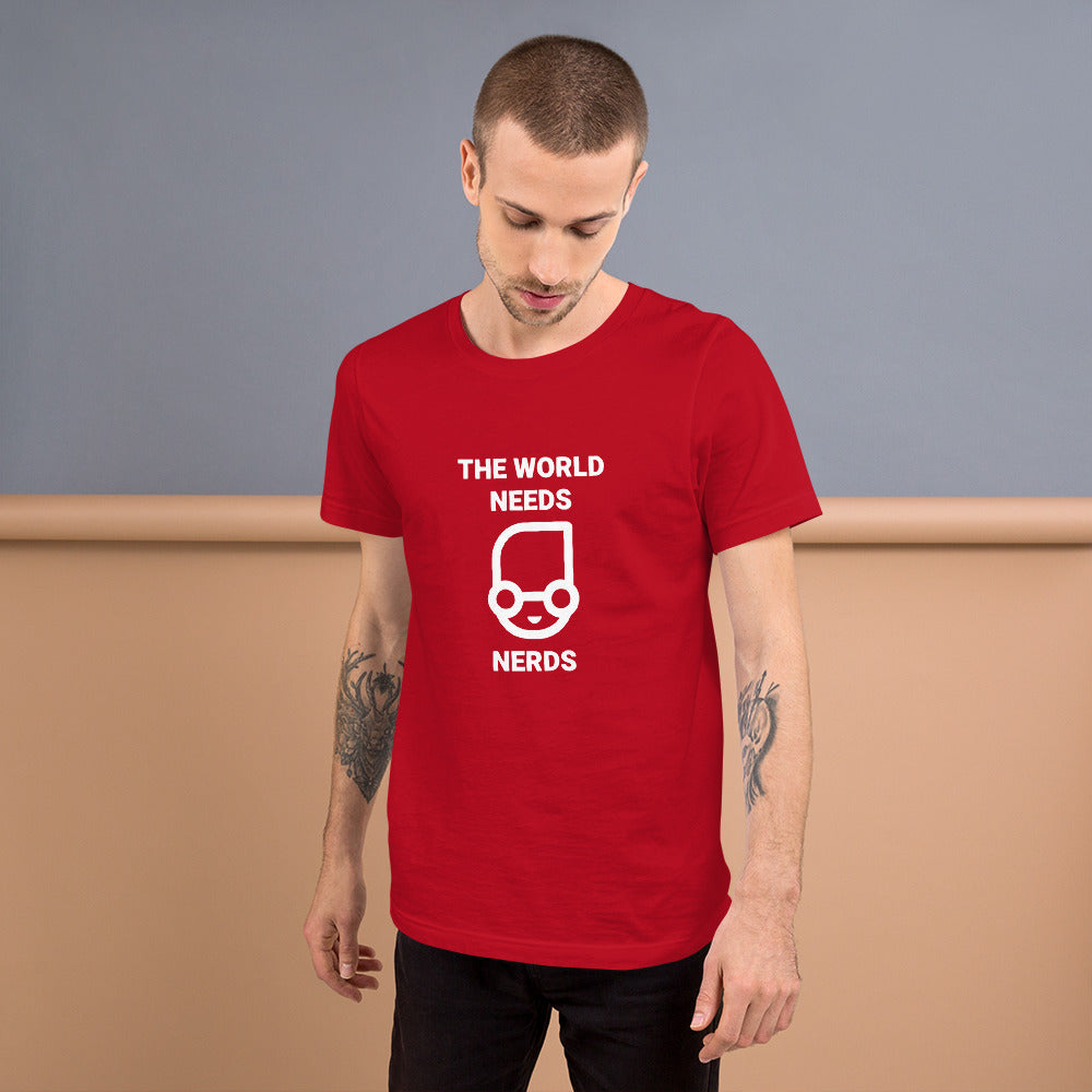 The world needs nerds - Short-Sleeve Unisex T-Shirt by DarkByteGear