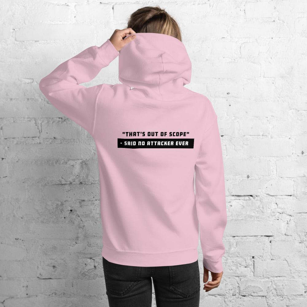 "That's out of scope"- said no attacker ever - Unisex Hoodie (black text) by DarkByteGear