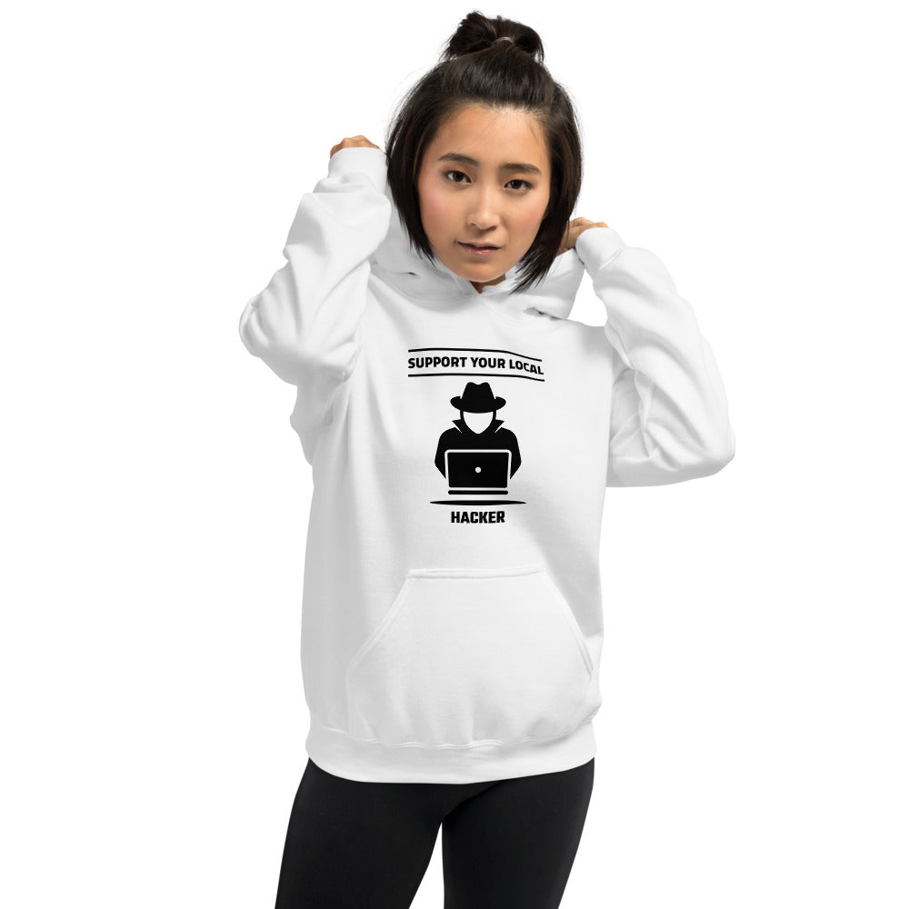 Support your local hacker - Unisex Hoodie (black text) by DarkByteGear