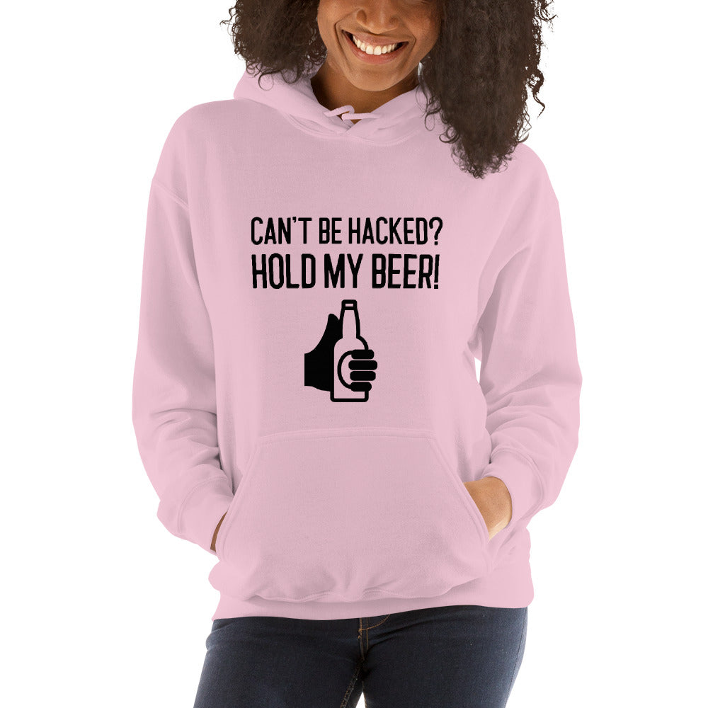 Can’t be hacked? Hold my beer! - Unisex Hoodie (black text) by DarkByteGear