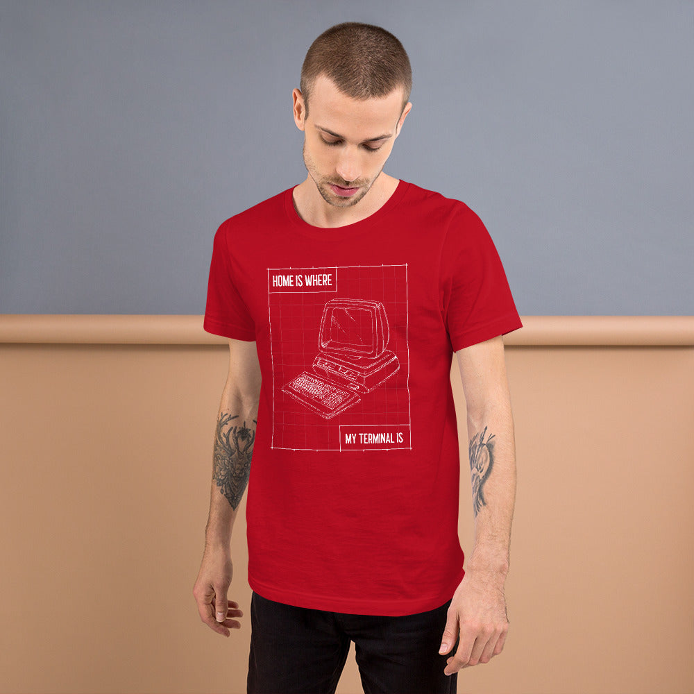 Home is where my terminal is - Short-Sleeve Unisex T-Shirt by DarkByteGear