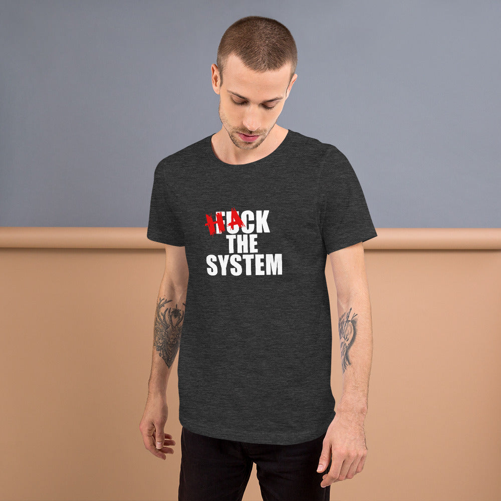 Hack the system - Short-Sleeve Unisex T-Shirt by DarkByteGear