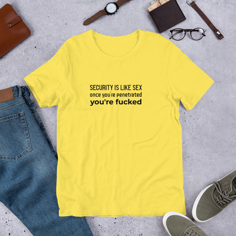 Security is like sex, once you're penetrated, you're fucked - Short-Sleeve Unisex T-Shirt (black text) by DarkByteGear