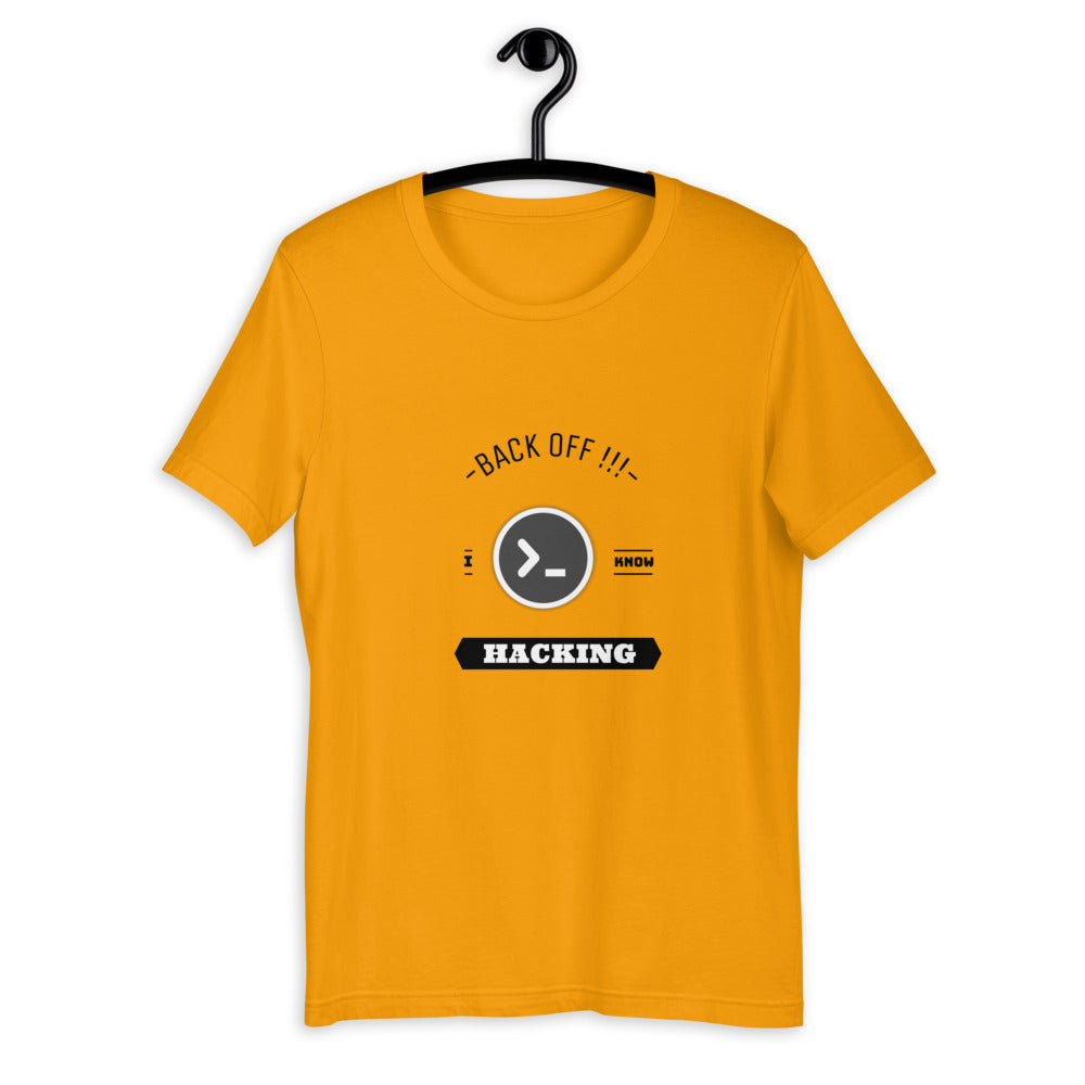 Back off I know hacking - Short-Sleeve Unisex T-Shirt by DarkByteGear