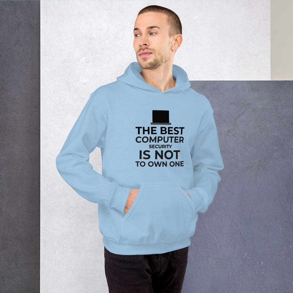 The best Computer Security is not to Own One - Unisex Hoodie (black text) by DarkByteGear