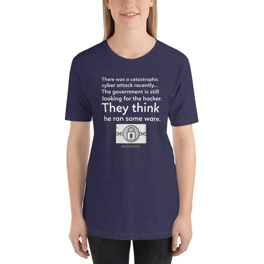 They think he ran some ware - Short-Sleeve Unisex T-Shirt (white text) by DarkByteGear