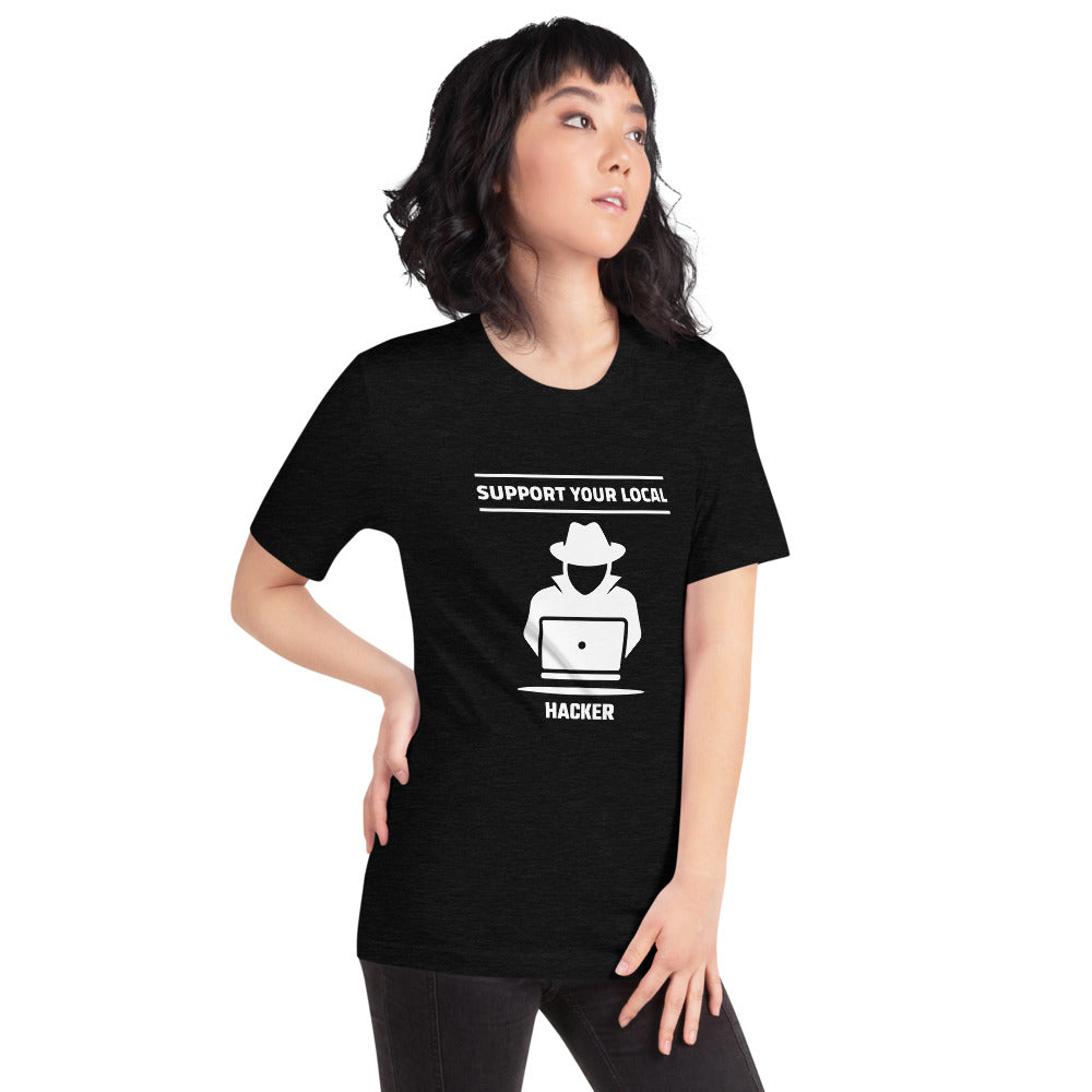 Support your local hacker - Short-Sleeve Unisex T-Shirt (white text) by DarkByteGear