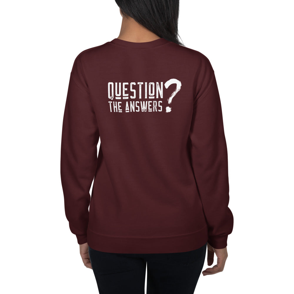 Question the answers - Unisex Sweatshirt (white text) by DarkByteGear