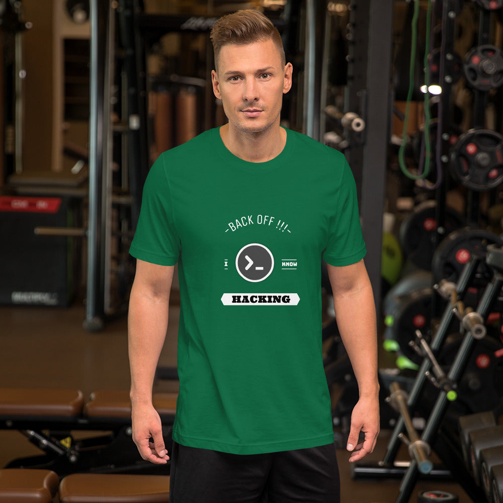 Back off I know hacking - Short-Sleeve Unisex T-Shirt by DarkByteGear