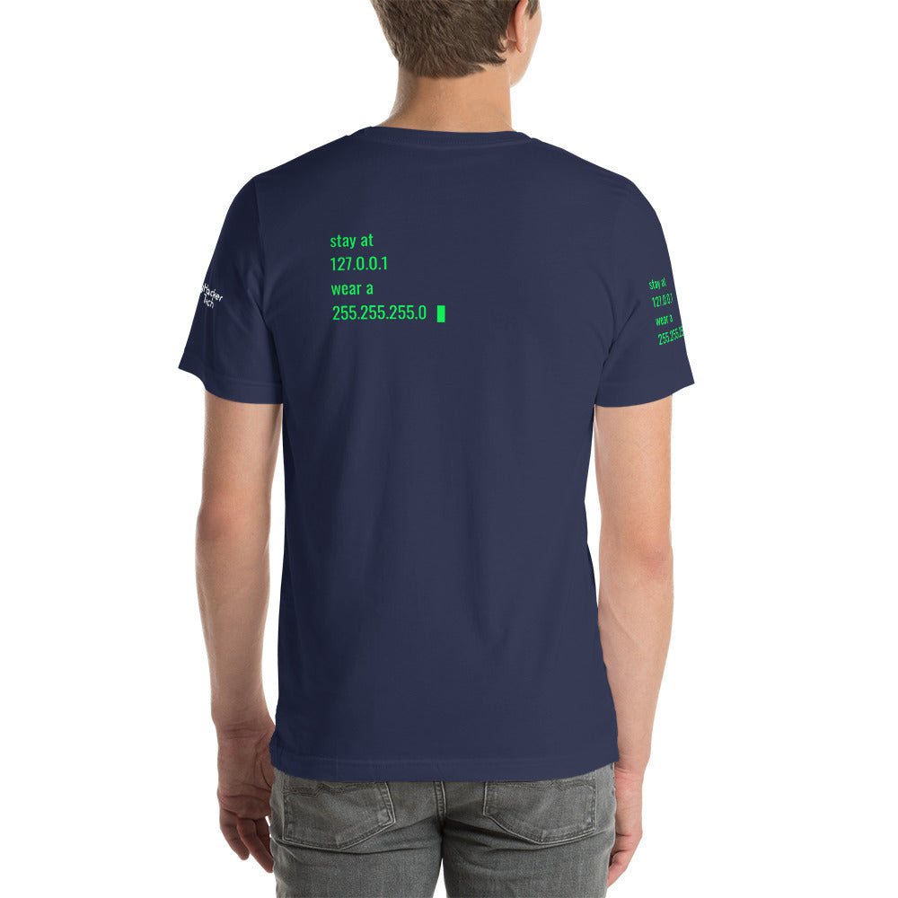 stay at at home, wear a mask - Short-Sleeve Unisex T-Shirt (all sides design) by DarkByteGear