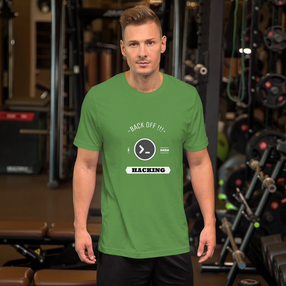 Back off I know hacking - Short-Sleeve Unisex T-Shirt by DarkByteGear
