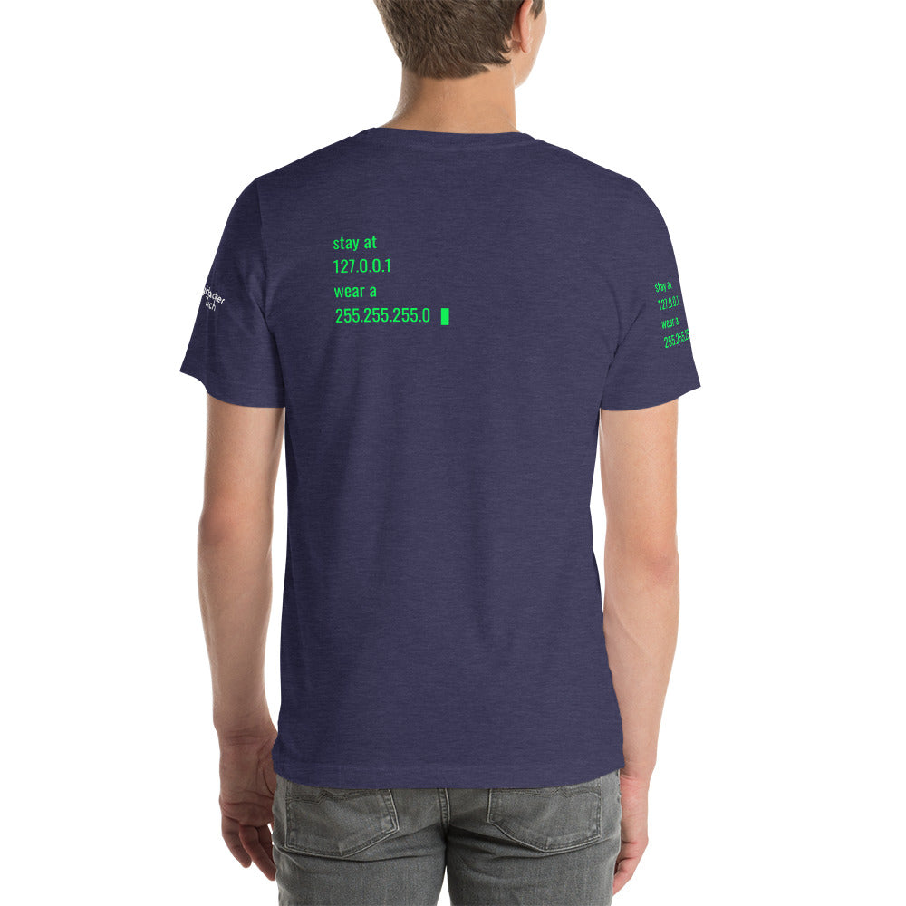stay at at home, wear a mask - Short-Sleeve Unisex T-Shirt (all sides design) by DarkByteGear