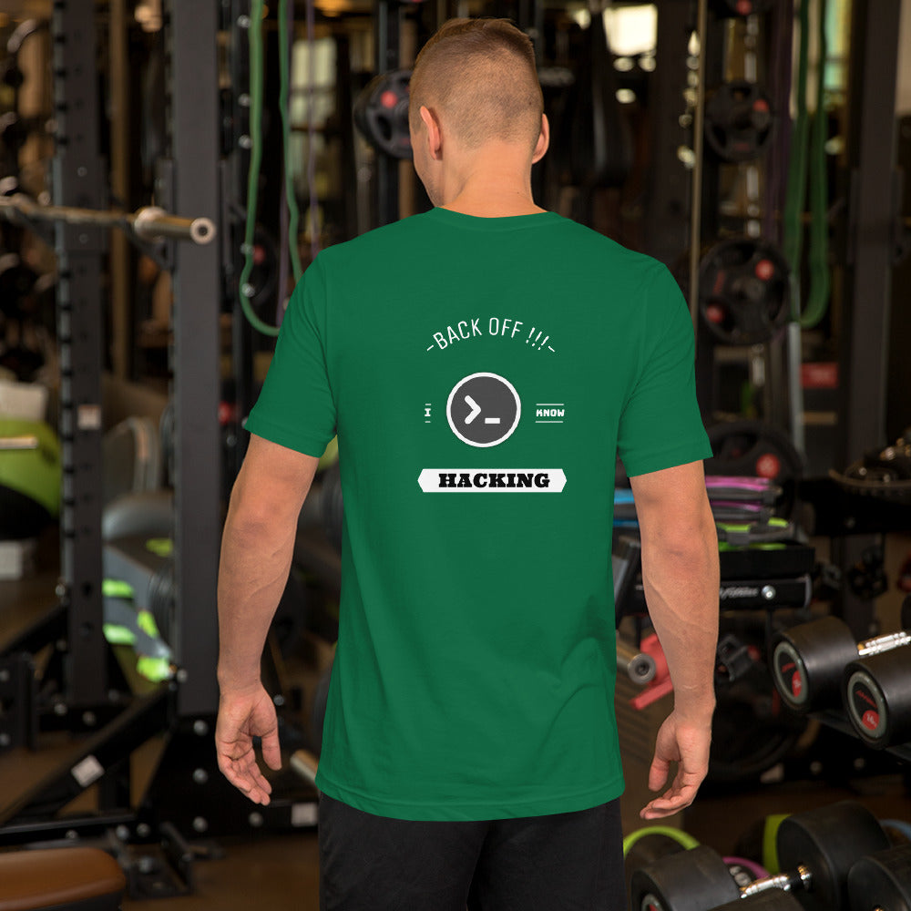 Back off I know hacking - Short-Sleeve Unisex T-Shirt by DarkByteGear