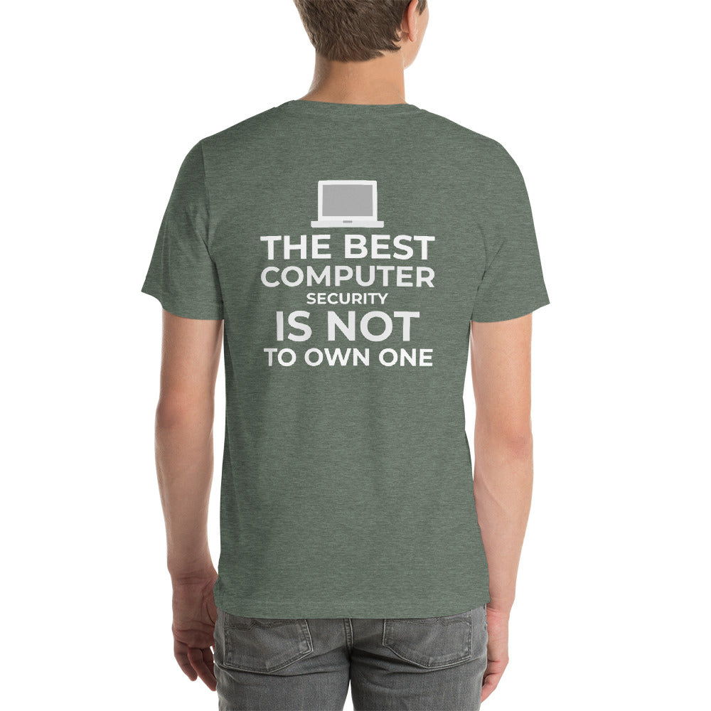The best Computer Security is not to Own One - Short-Sleeve Unisex T-Shirt by DarkByteGear