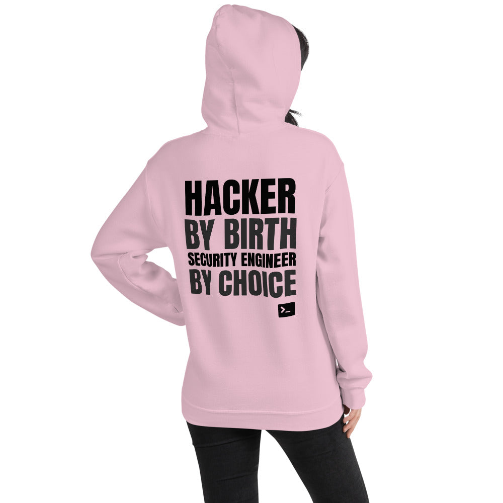 Hacker by birth security engineer by choice - Unisex Hoodie (black text) by DarkByteGear