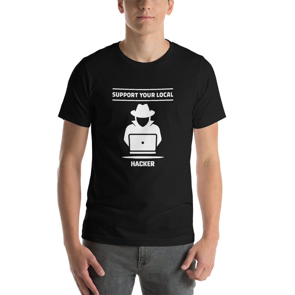 Support your local hacker - Short-Sleeve Unisex T-Shirt (white text) by DarkByteGear