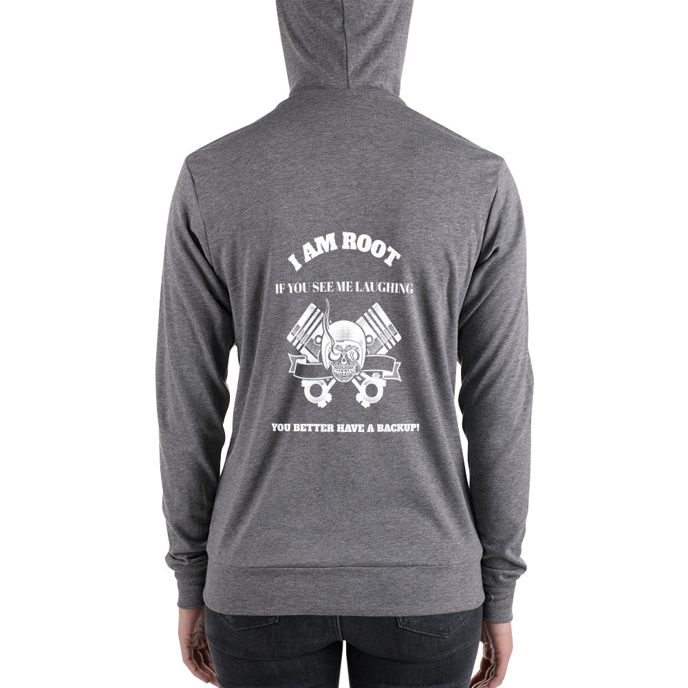 I Am Root If You See Me Laughing You Better Have A Backup - Unisex zip hoodie by DarkByteGear