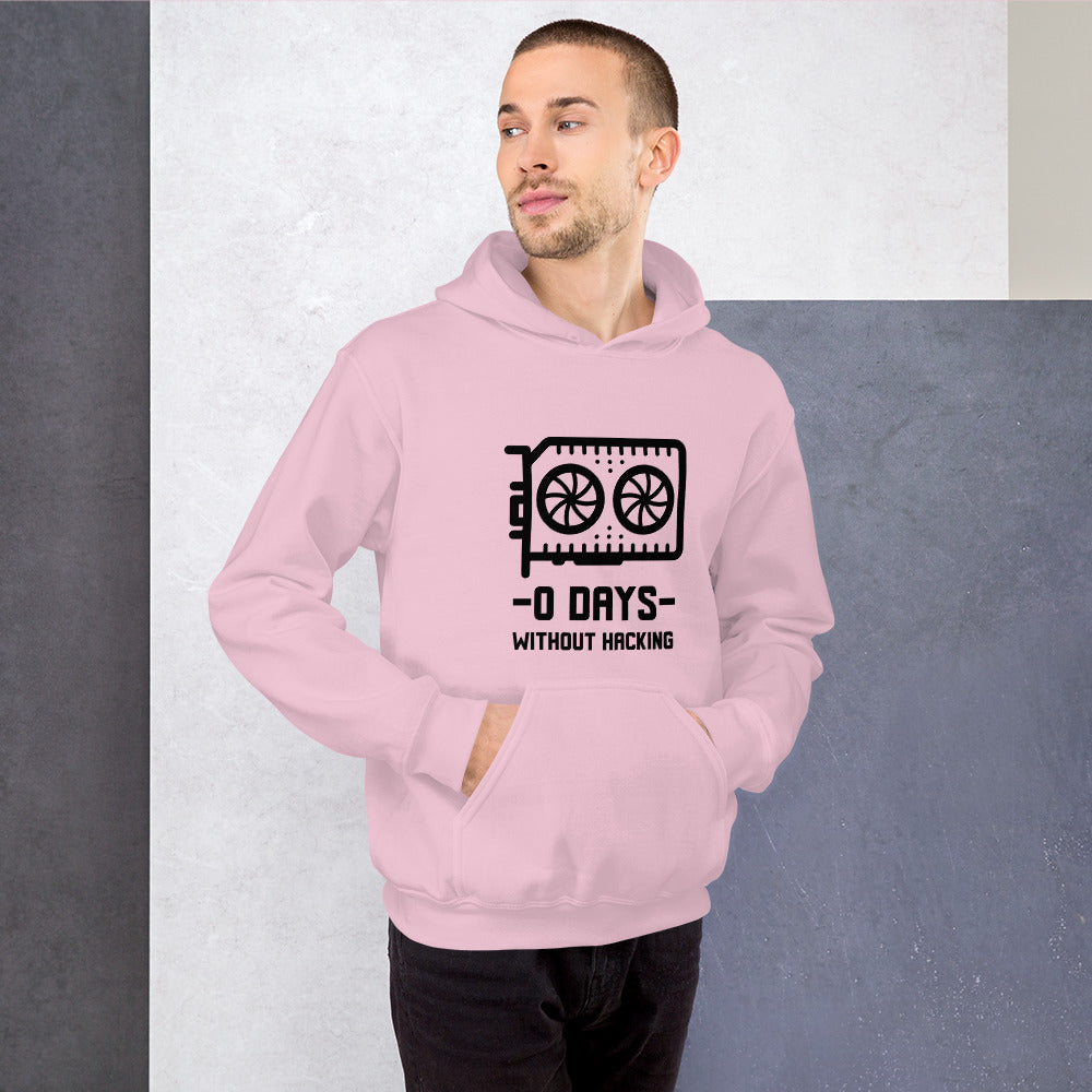 0 Days without hacking - Unisex Hoodie (black text) by DarkByteGear