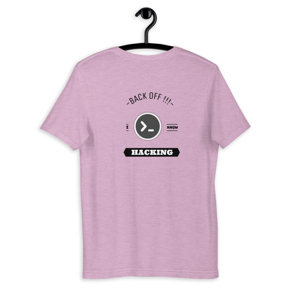 Back off I know hacking - Short-Sleeve Unisex T-Shirt by DarkByteGear