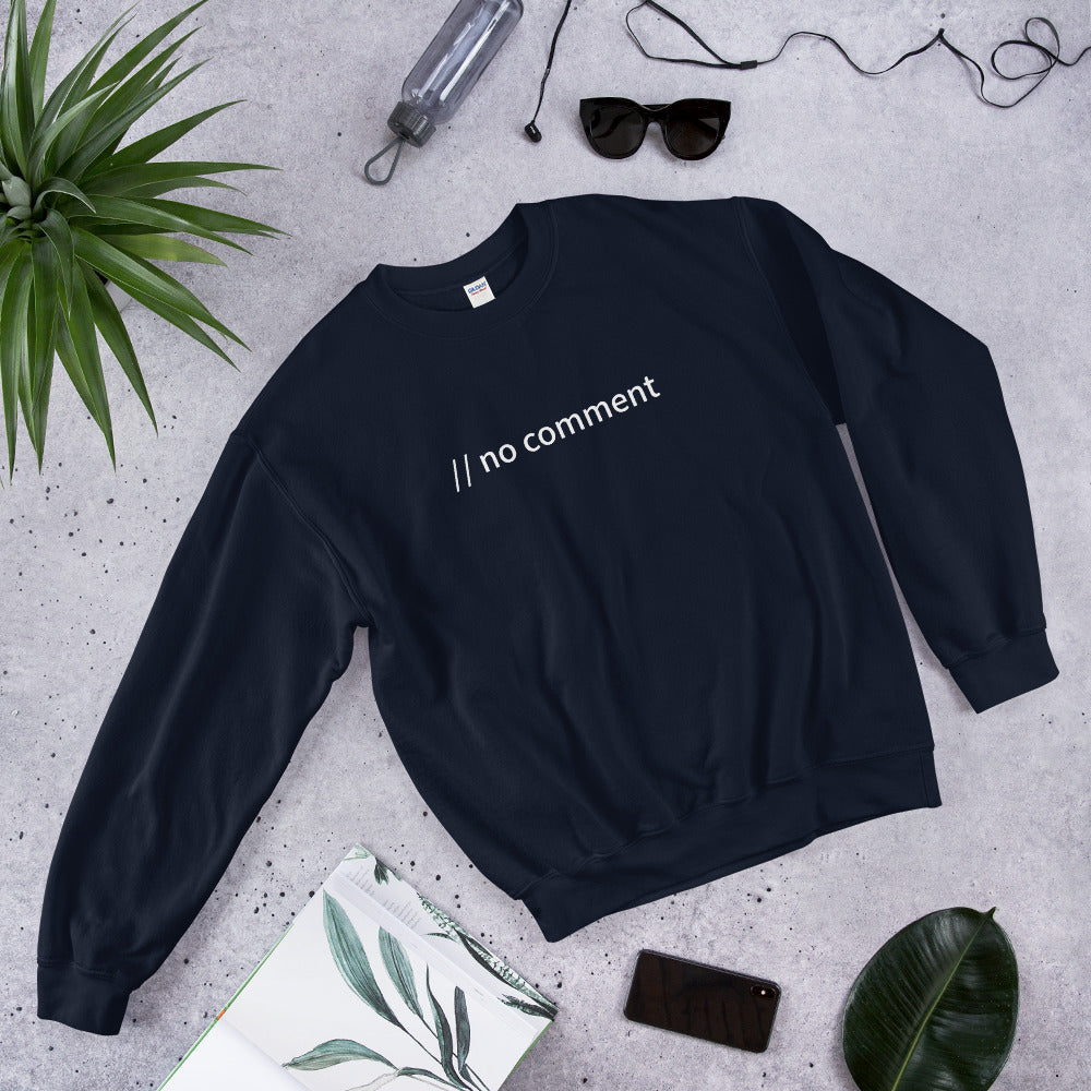 // no comment - Unisex Sweatshirt by DarkByteGear