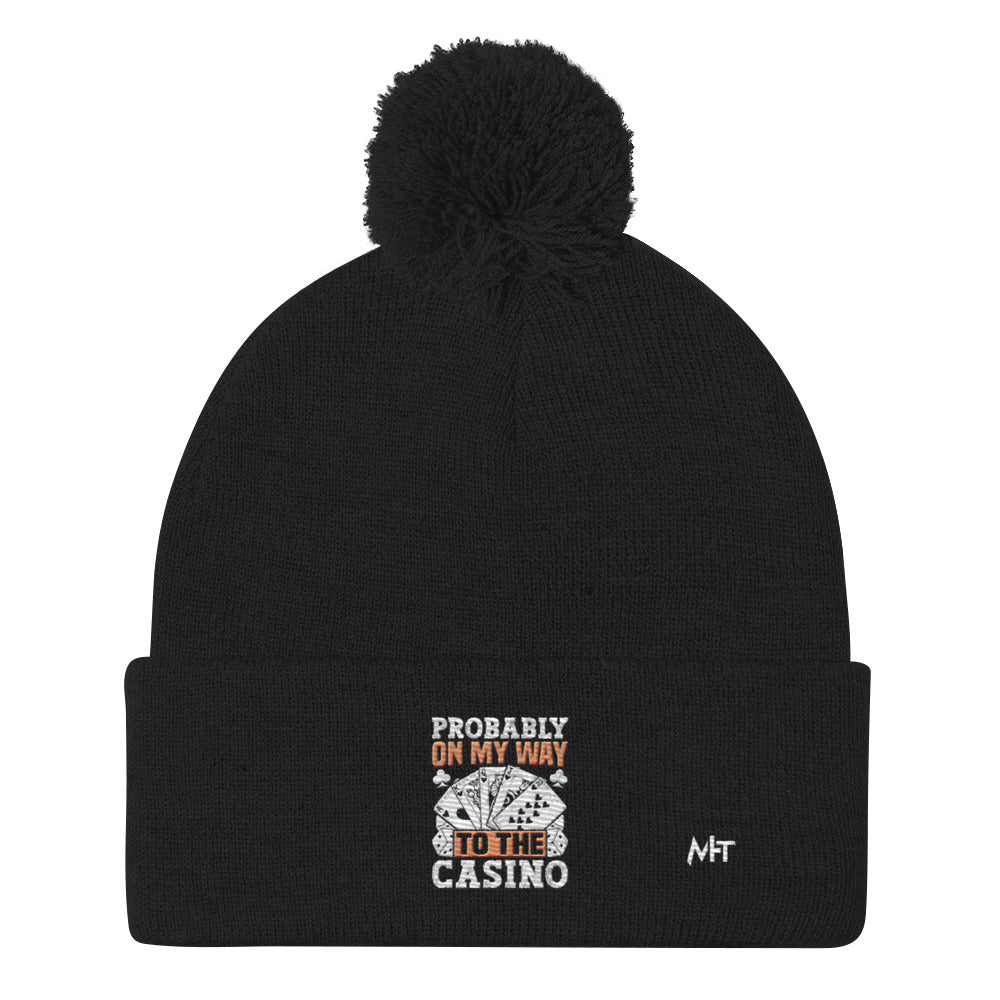 Probably, my way to the Casino - Pom-Pom Beanie by DarkByteGear