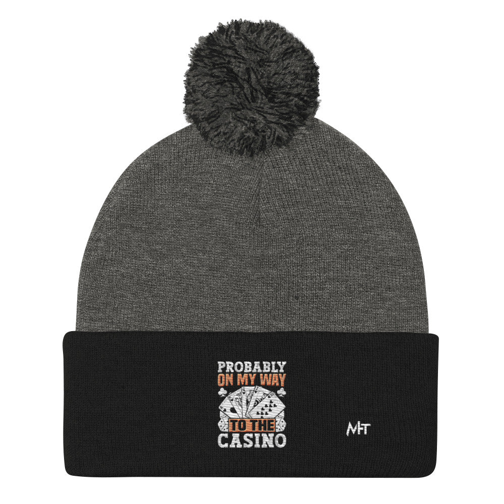 Probably, my way to the Casino - Pom-Pom Beanie by DarkByteGear