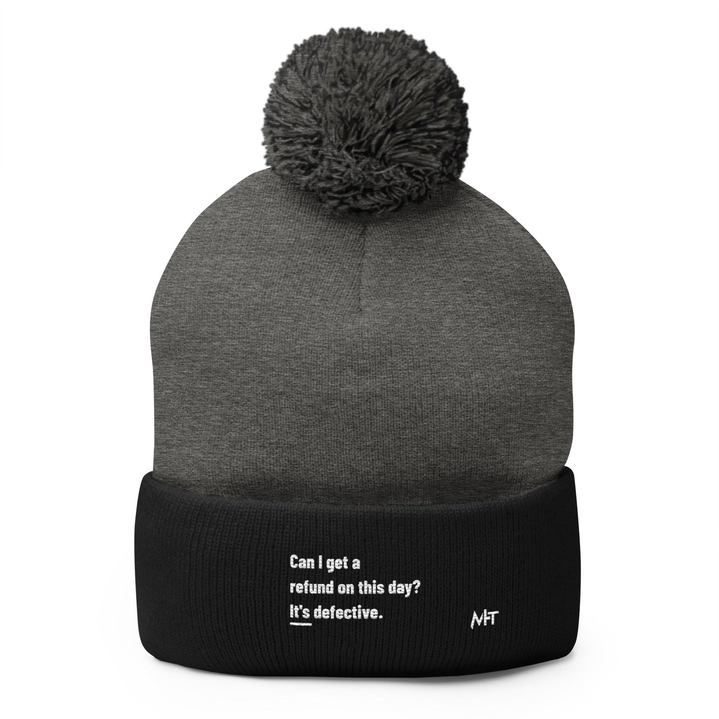 Can I Get a Refund on this Day? It's Defective - Pom-Pom Beanie by DarkByteGear