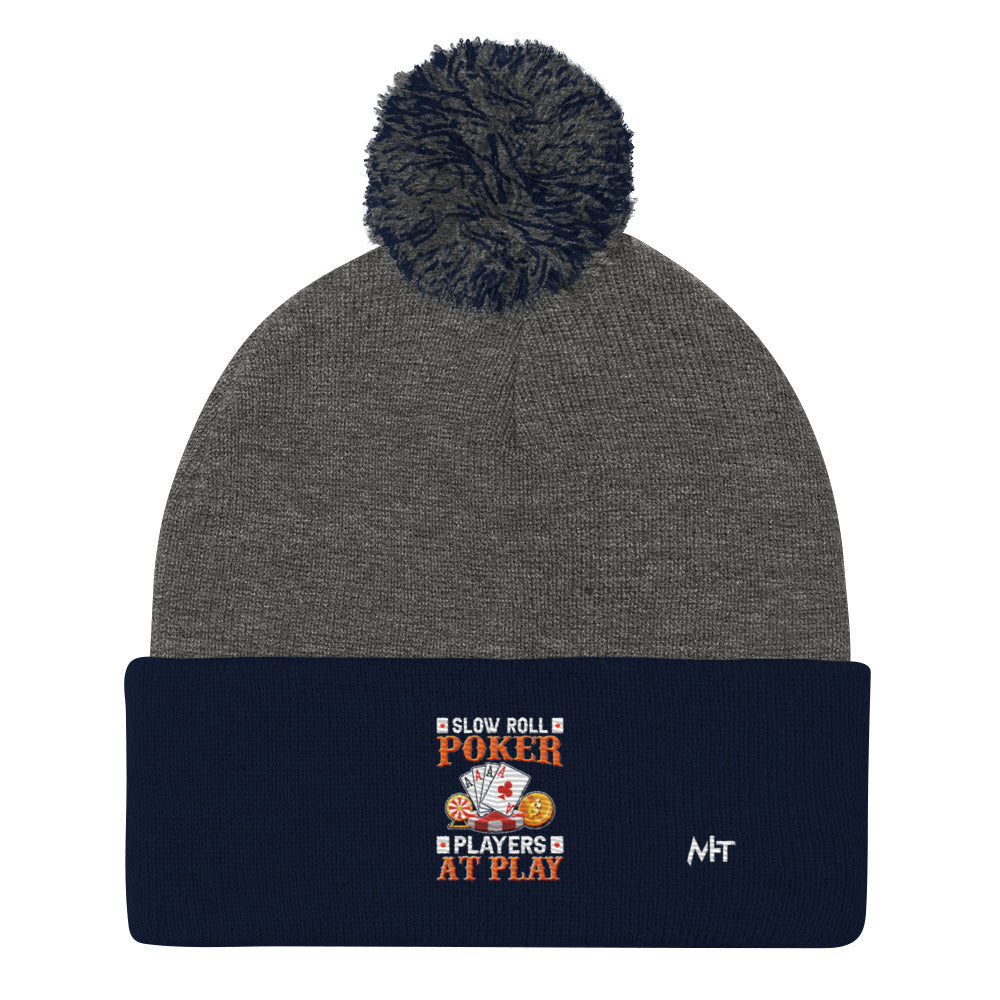 Slow Roll Poker; Players at Play - Pom-Pom Beanie by DarkByteGear