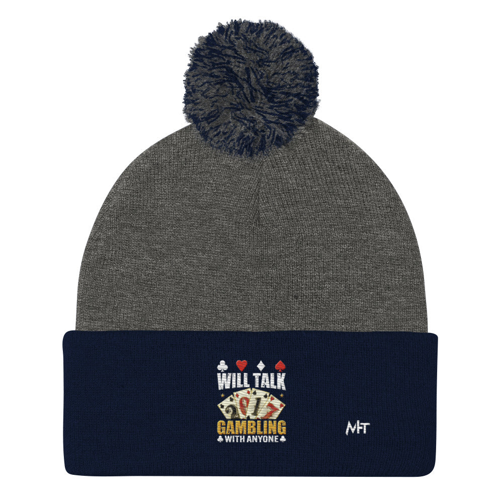 Will Talk about Gambling with everyone - Pom-Pom Beanie by DarkByteGear